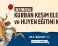 ESENLER’DE SERTİFİKALI KURBAN KESİM ELEMANI VE HİJYEN EĞİTİMİ KURSU