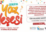 ESENLER’DE YAZ NEŞESİ