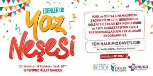 ESENLER’DE YAZ NEŞESİ