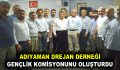 DREJAN DERNEĞİ GENÇLİK KOMİSYONUNU OLUŞTURDU