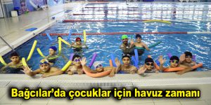 Bağcılar’da çocuklar için havuz zamanı