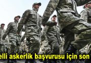 Bedelli askerlik başvurusu için son gün! 16 Temmuz itibariyle başlayan