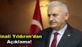 Binali Yıldırım’dan Açıklama!