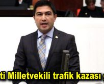 AK Parti Milletvekili trafik kazası geçirdi