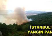 İstanbul’da Yangın Paniği! İstanbul Kartal’da bulunan Aydos’taki ormanlık alanda bilinmeyen