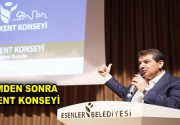 SEÇİMDEN SONRA İLK KENT KONSEYİ Esenler Kent Konseyi Olağan Genel