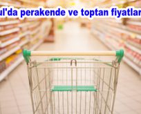 İstanbul’da perakende ve toptan fiyatlar düştü