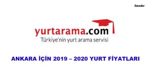 ANKARA İÇİN 2019 – 2020 YURT FİYATLARI