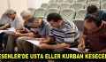 ESENLER’DE USTA ELLER KURBAN KESECEK