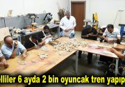 Engelliler 6 ayda 2 bin oyuncak tren yapıp sattı Bağcılar