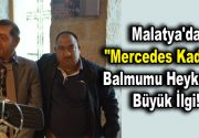 “Mercedes Kadir” Heykelini Görünce Ne Yaptı? Malatya’da “Mercedes Kadir” olarak