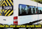 İstanbul’da okul servisi ücreti belli oldu! İstanbul’da okul servisleri için