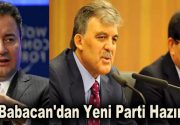 Yeni parti hazırlığındaki Ali Babacan’dan Abdullah Gül ve Ahmet Davutoğlu