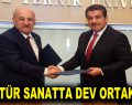 KÜLTÜR SANATTA DEV ORTAKLIK