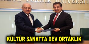 KÜLTÜR SANATTA DEV ORTAKLIK