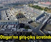 Esenler Otogarı’nın giriş-çıkış ücretinde indirim