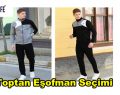 Toptan Eşofman Seçimi