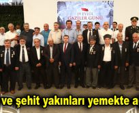 Gaziler ve şehit yakınları yemekte ağırlandı