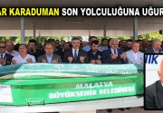 HAYDAR KARADUMAN SON YOLCULUĞUNA UĞURLANDI Malatya Gazeteciler Cemiyeti Başkanı Haydar