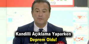 Kandilli açıklama yaparken deprem oldu!