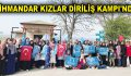 MİHMANDAR KIZLAR DİRİLİŞ KAMPI’NDA