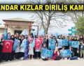 MİHMANDAR KIZLAR DİRİLİŞ KAMPI’NDA