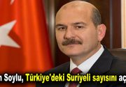 Bakan Soylu, Türkiye’deki Suriyeli sayısı açıkladı İçişleri Bakanı Süleyman Soylu: