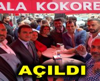 GALA KOKAREÇ AÇILDI