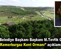 Başkan Göksu’dan ‘Kemerburgaz Kent Ormanı’ açıklaması