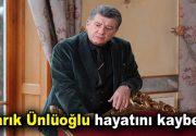 Tarık Ünlüoğlu hayatını kaybetti Ünlü oyuncu Tarık Ünlüoğlu 61 yaşında