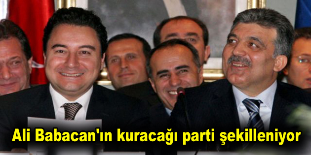 Ali Babacan’ın kuracağı parti şekilleniyor