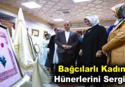 Bağcılarlı kadınlar el emeği göz nuru hünerlerini sergiledi Bağcılar Belediyesi