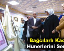 Bağcılarlı kadınlar hünerlerini sergiledi