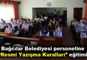 Bağcılar Belediyesi personeline “Resmi Yazışma Kuralları” eğitimi Bağcılar Belediyesi ve