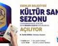 ESENLER’DE KÜLTÜR SANAT SEZONU AÇILIYOR