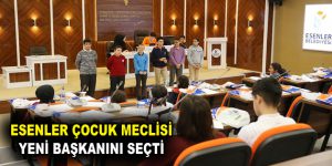 ESENLER ÇOCUK MECLİSİ YENİ BAŞKANINI SEÇTİ