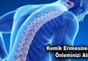 Kemik Erimesine Karşı Önleminizi Alın! 20 Ekim Dünya Osteoporoz (Kemik