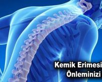 Kemik Erimesine Karşı Önleminizi Alın!