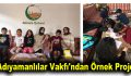 Adıyamanlılar Vakfı’ndan Örnek Proje