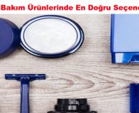 Erkek Bakım Ürünlerinde En Doğru Seçenekler