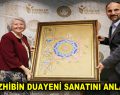 TEZHİBİN DUAYENİ SANATINI ANLATTI