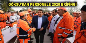 GÖKSU’DAN PERSONELE 2020 BRİFİNGİ