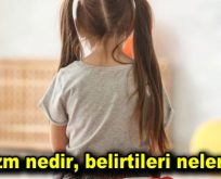 Otizm nedir, belirtileri nelerdir?