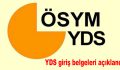 YDS giriş belgeleri açıklandı