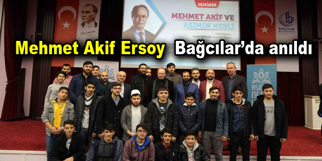 Mehmet Akif Ersoy Vefatı’nın 83’üncü Yıldönümünde Bağcılar’da anıldı