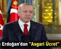 Başkan Erdoğan’dan ”Asgari Ücret” yorumu