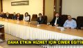 DAHA ETKİN HİZMET İÇİN CİMER EĞİTİMİ