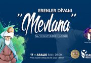 Erenler Divanı-Vuslatın 746. Yıl dönümünde Mevlana, Esenler’de düzenlenecek programda anılacak.