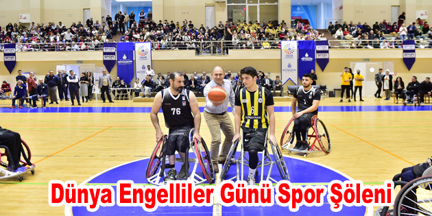 Dünya Engelliler Günü Spor Şöleni