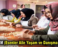 ESAYDAM (Esenler Aile Yaşam ve Danışma Merkezi)
